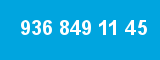936 849 11 45